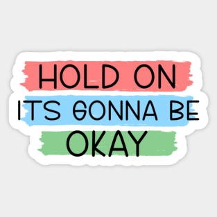 Hold on... Sticker